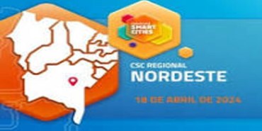 CSC Regional Nordeste: Salvador sediará o maior encontro de cidades inteligentes do Nordeste.