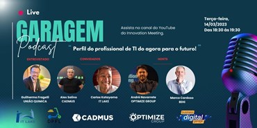 Garagem Podcast estreia com episódio sobre o perfil do profissional de TI do agora para o futuro