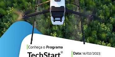 Evento online vai apresentar a nova edição do programa de aceleração de startups TechStart Agro Digital