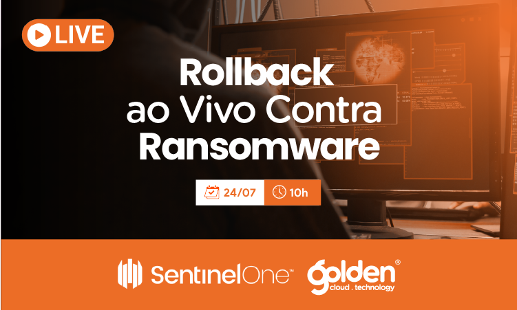 Webinar gratuito: Rollback ao vivo contra ransomware