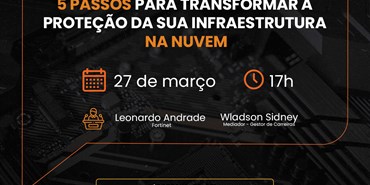Webinar: 5 passos para melhorar a segurança na sua jornada na nuvem