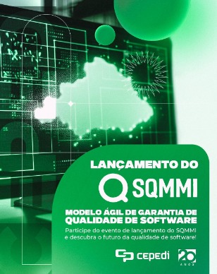 Evento em Salvador apresenta o lançamento do modelo SQMMI para área de desenvolvimento de software